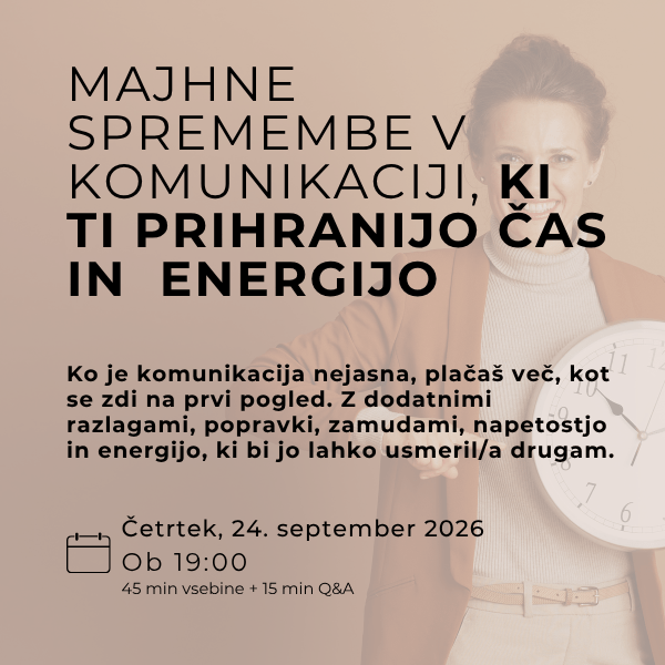 spletna komunikacijska delavnica za podjetnike in podjetnice spremembe v komunikaciji, ki prihranijo čas in energijo
